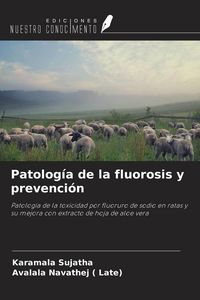 Produktbild: Patolog&iacute;a de la fluorosis y prevenci&oacute;n