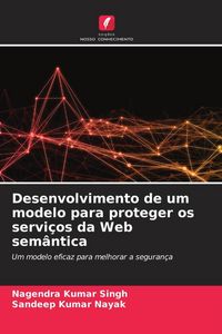 Produktbild: Desenvolvimento de um modelo para proteger os servi&ccedil;os da Web sem&acirc;ntica