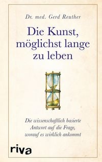 Produktbild: Die Kunst, m&ouml;glichst lange zu leben
