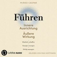 Produktbild: F&uuml;hren &ndash; Innere Ausrichtung und &auml;u&szlig;ere Wirkung
