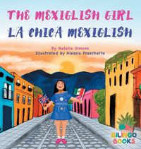 Produktbild: The Mexiglish Girl / La Chica Mexiglish