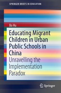 Produktbild: Educating Migrant Children in Urban Public Schools in China