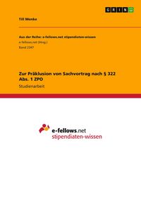 Produktbild: Zur Pr&auml;klusion von Sachvortrag nach &sect; 322 Abs. 1 ZPO