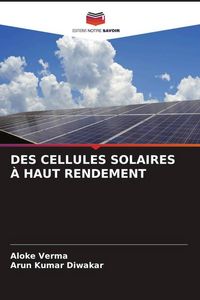 Produktbild: Des Cellules Solaires &Agrave; Haut Rendement