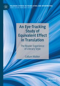Produktbild: An Eye-Tracking Study of Equivalent Effect in Translation