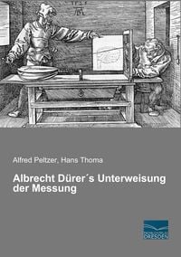 Produktbild: Albrecht D&uuml;rer&acute;s Unterweisung der Messung