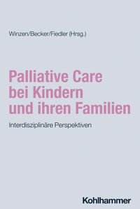 Produktbild: Palliative Care bei Kindern und ihren Familien