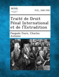 Produktbild: Traite de Droit Penal International Et de L'Extradition
