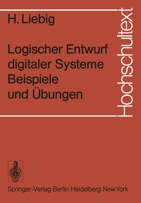 Produktbild: Logischer Entwurf digitaler Systeme Beispiele und &Uuml;bungen