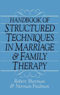 Produktbild: Handbook Of Structured Techniques In Marriage And Family Therapy