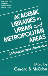 Produktbild: Academic Libraries in Urban and Metropolitan Areas