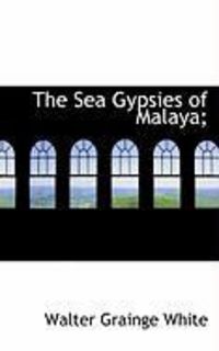 Produktbild: The Sea Gypsies of Malaya;