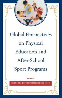 Produktbild: Global Perspectives on Physical Education and After-School Sport Programs