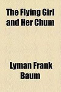 Produktbild: The Flying Girl and Her Chum
