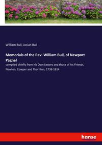 Produktbild: Memorials of the Rev. William Bull, of Newport Pagnel