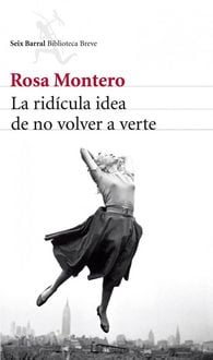 Produktbild: La rid&iacute;cula idea de no volver a verte
