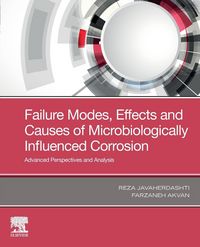 Produktbild: Failure Modes, Effects and Causes of Microbiologically Influenced Corrosion