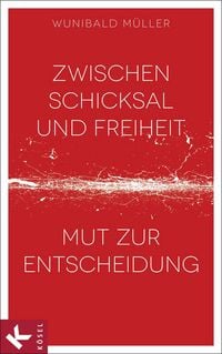 Produktbild: Zwischen Schicksal und Freiheit