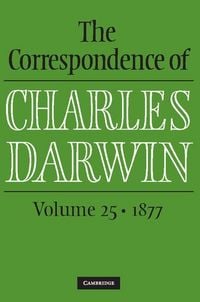 Produktbild: Correspondence of Charles Darwin: Volume 25, 1877