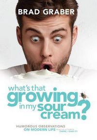 Produktbild: What's That Growing in My Sour Cream?