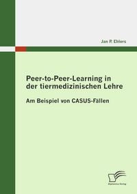 Produktbild: Peer-to-Peer-Learning in der tiermedizinischen Lehre