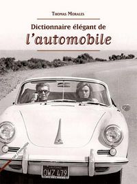 Produktbild: Dictionnaire Elegant de l'Automobile