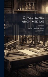 Produktbild: Quaestiones Archimedeae