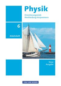Produktbild: Physik 6. Schuljahr - Arbeitsheft Orientierungsstufe Mecklenburg-Vorpommern
