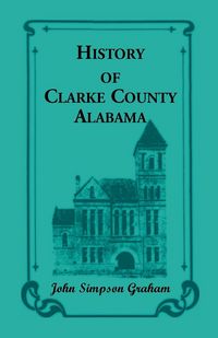 Produktbild: History of Clarke County, Alabama
