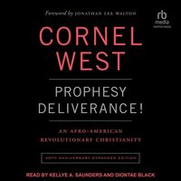 Bild vom Artikel Prophesy Deliverance!: An Afro-American Revolutionary Christianity: 40th Anniversary Expanded Edition vom Autor Cornel West
