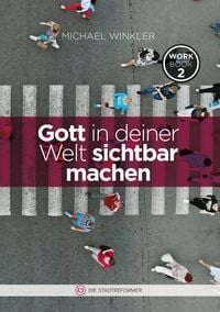 Produktbild: Gott in deiner Welt sichtbar machen