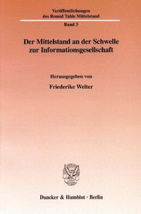 Produktbild: Der Mittelstand an der Schwelle zur Informationsgesellschaft.