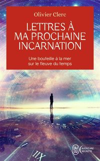 Produktbild: Lettres &agrave; ma prochaine incarnation