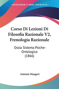 Produktbild: Corso Di Lezioni Di Filosofia Razionale V2, Frenologia Razionale