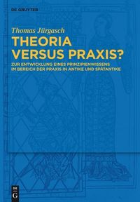 Produktbild: Theoria versus Praxis?