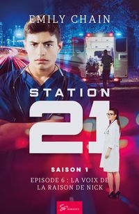 Produktbild: Station 21 - La voix de la raison de Nick