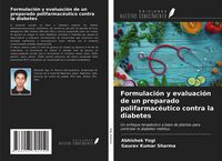 Produktbild: Formulaci&oacute;n y evaluaci&oacute;n de un preparado polifarmac&eacute;utico contra la diabetes