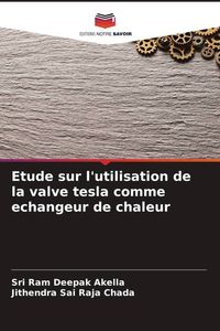 Produktbild: Etude sur l'utilisation de la valve tesla comme echangeur de chaleur