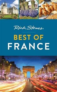Produktbild: Steves, R: Rick Steves Best of France (First Edition)