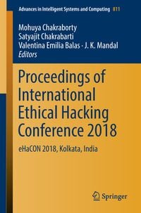 Produktbild: Proceedings of International Ethical Hacking Conference 2018