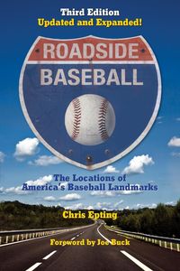 Produktbild: Roadside Baseball: The Locations of America's Baseball Landmarks