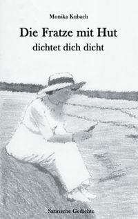 Produktbild: Die Fratze mit Hut dichtet dich dicht