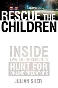 Produktbild: Caught in the Web: Inside the Police Hunt to Rescue Children from Online Predators