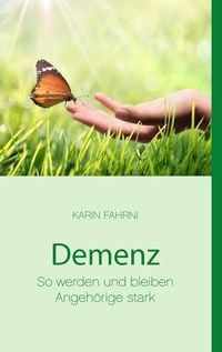 Produktbild: Demenz - So werden und bleiben Angeh&ouml;rige stark