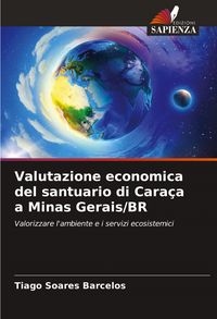 Produktbild: Valutazione economica del santuario di Cara&ccedil;a a Minas Gerais/BR