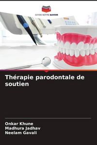 Produktbild: Th&eacute;rapie parodontale de soutien