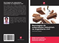 Produktbild: Reciclagem de subprodutos industriais na engenharia civil