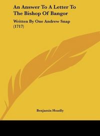 Produktbild: An Answer To A Letter To The Bishop Of Bangor