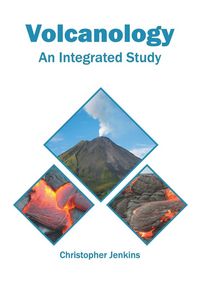 Produktbild: Volcanology: An Integrated Study