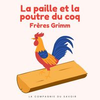 Produktbild: La paille et la poutre du coq
